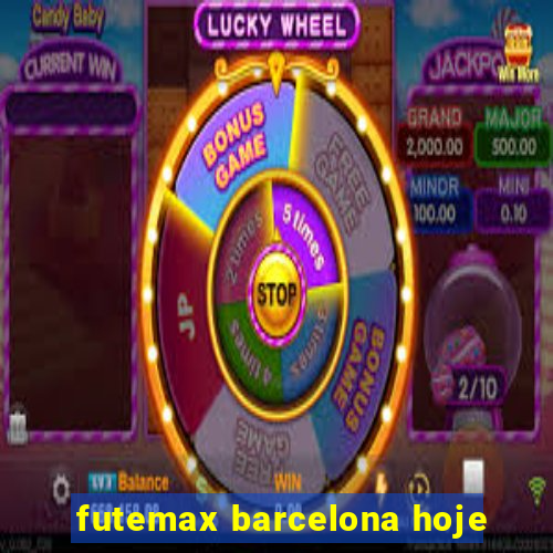 futemax barcelona hoje